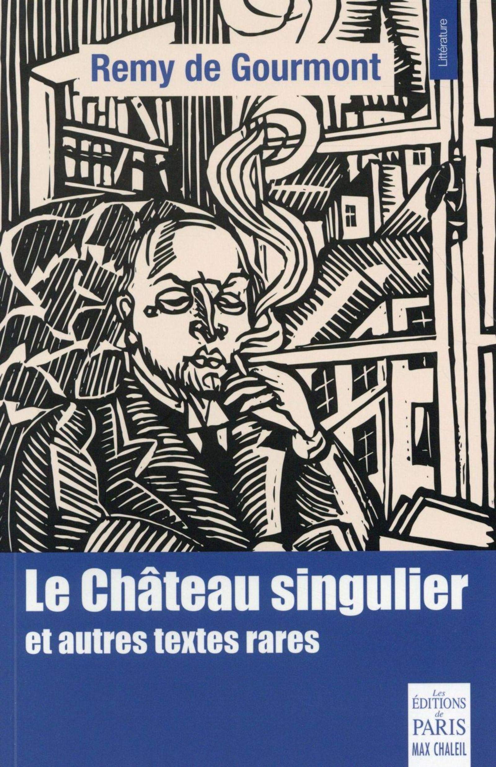 LE CHATEAU SINGULIER ET AUTRES TEXTES RARES book