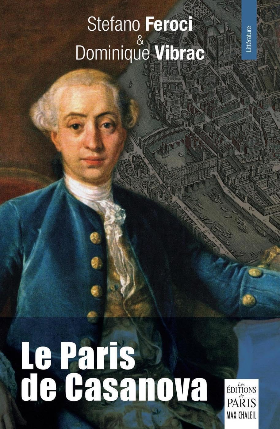 Le Paris de Casanova: Préface de Jean-Claude Hauc book