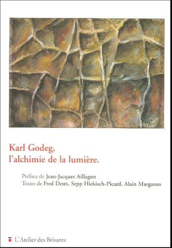 Karl Godeg, l'alchimie de la lumière Books