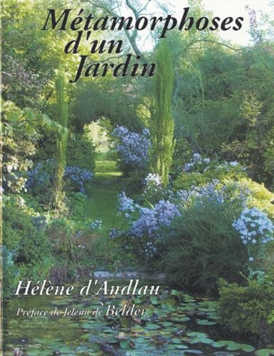 Métamorphoses d'un Jardin: Naissance d'un poème book
