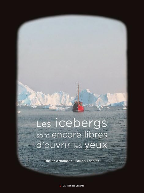 Les icebergs sont encore libres d'ouvrir les yeux book