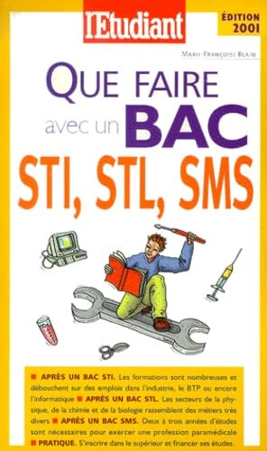 Que faire avec un bac STL, STI et SMS ? book