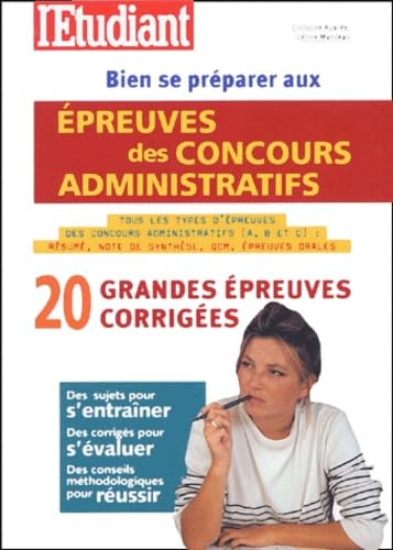 Bien se préparer aux épreuves des concours administratifs 2001 book