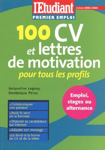 100 CV et lettres de motivation pour tous les profils book