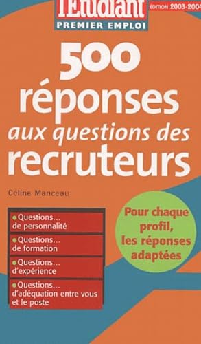 500 réponses aux questions des recruteurs 2003 book