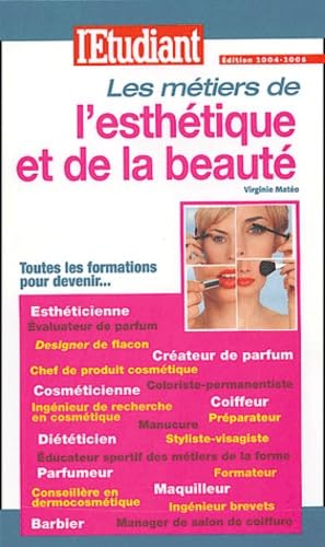 Métiers & formations : De l'esthétique et de la beauté book