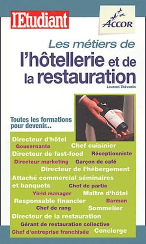 Métiers & formations : De l'hôtellerie et de la restauration book