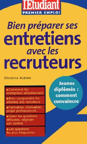 Bien préparer ses entretiens avec les recruteurs book