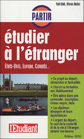 Etudes, N° 207 : Partir étudier à l'étranger : Etats-Unis, Europe, Canada... book