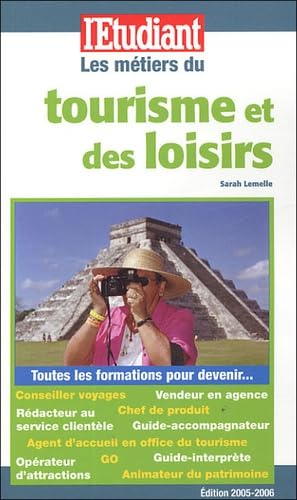 Les métiers du tourisme et des loisirs book