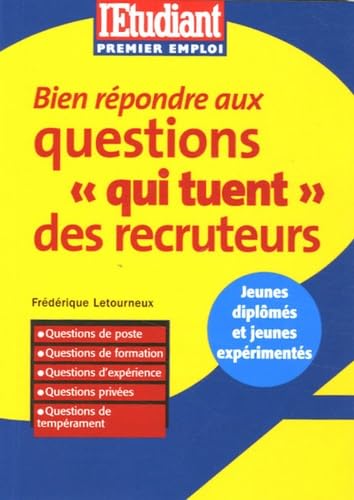 Bien répondre aux questions qui tuent des recruteurs book