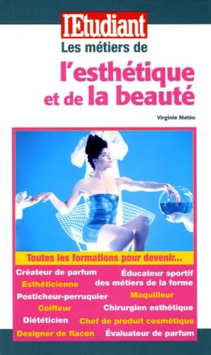 Les métiers de l'esthétique et de la beauté book