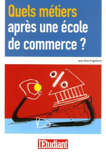 Quels métiers après une école de commerce ? book