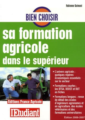 Bien choisir sa formation agricole dans le supérieur book