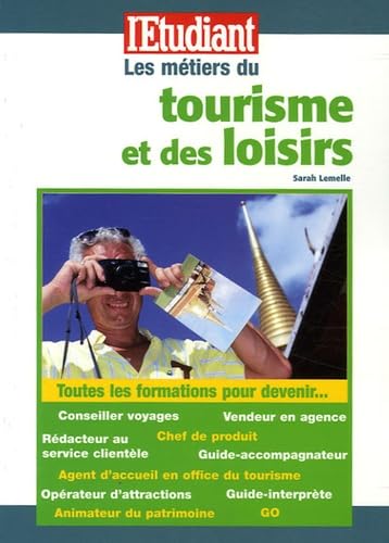 Les métiers du tourisme et des loisirs book