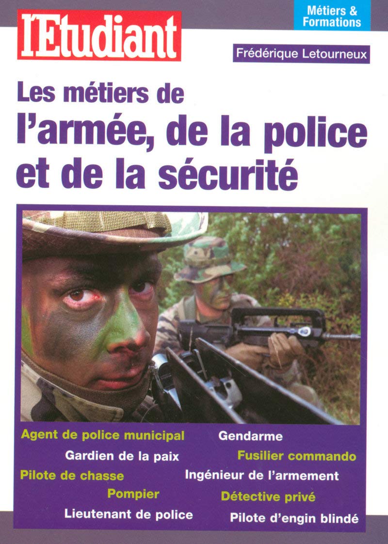Métiers de l'armée, de la police et de la sécurité book