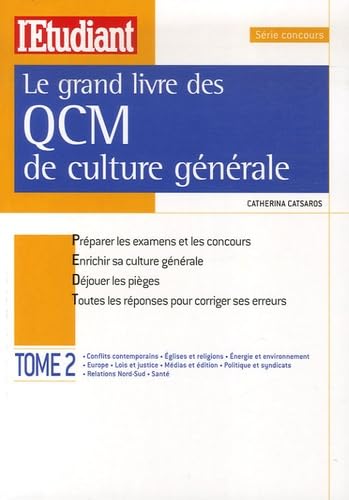 Le grand livre des QCM de culture générale: Tome 2 book