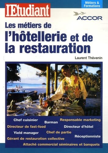 Les métiers de l'hôtellerie et de la restauration book