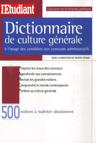 Dictionnaire de culture générale à l'usage des candidats aux concours administratifs book