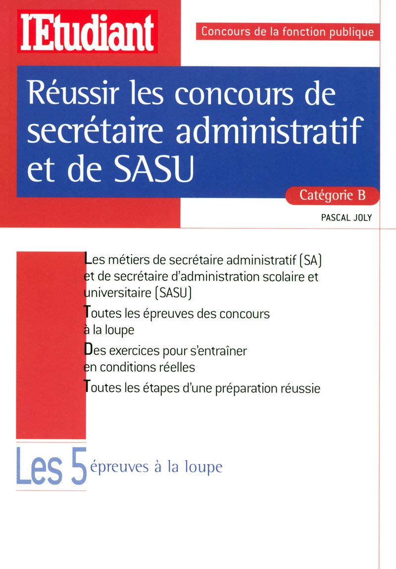 Réussir les concours de secrétaire administratif et de sasu catégorie B book