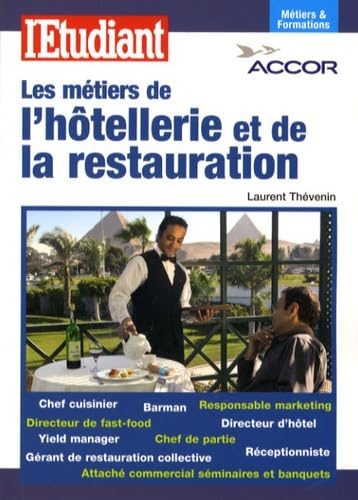 Les métiers de l'hôtellerie et de la restauration book