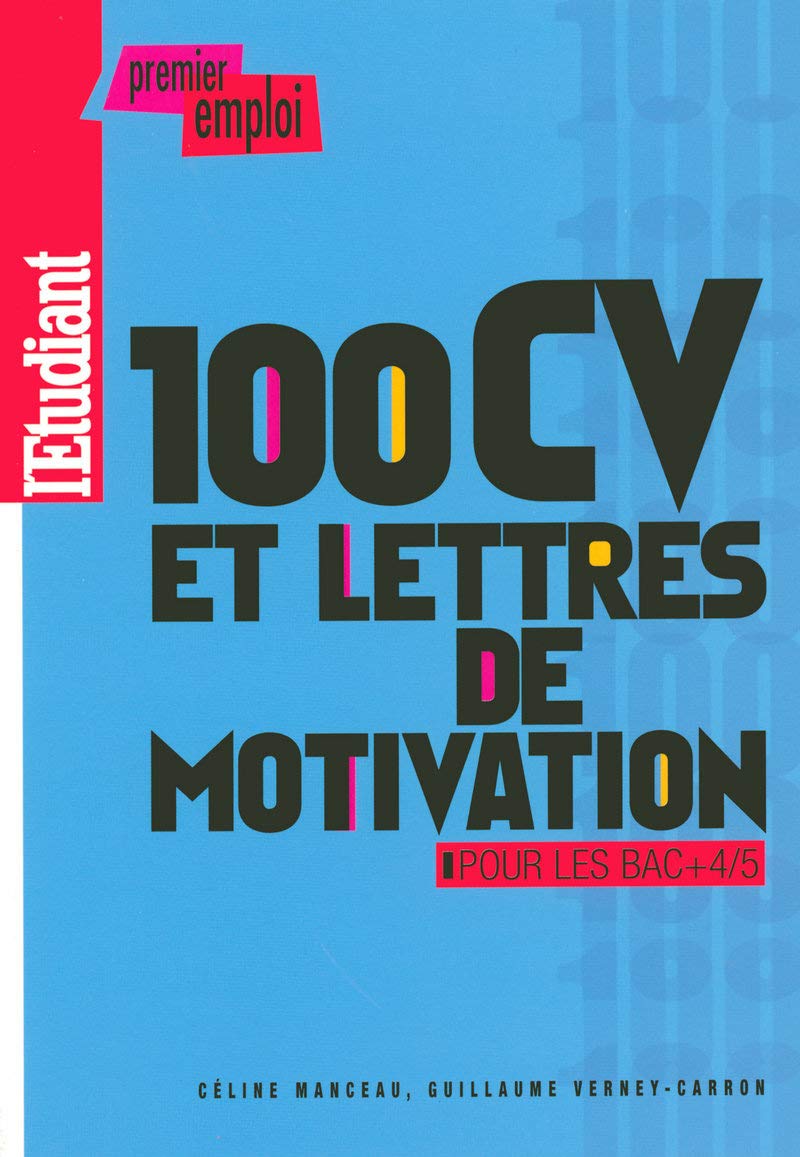 100 CV et lettres de motivation pour les BAC +4/5 book