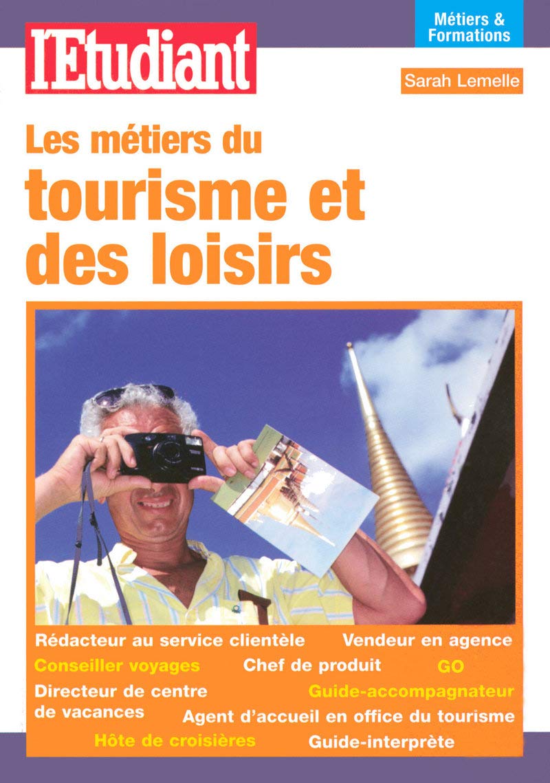 Les métiers du tourisme et des loisirs book
