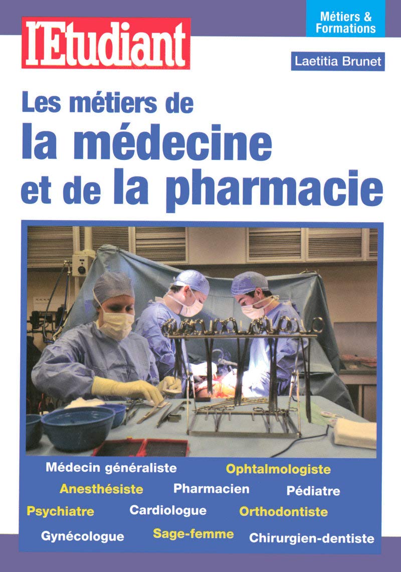 les métiers de la médecine et de la pharmacie book