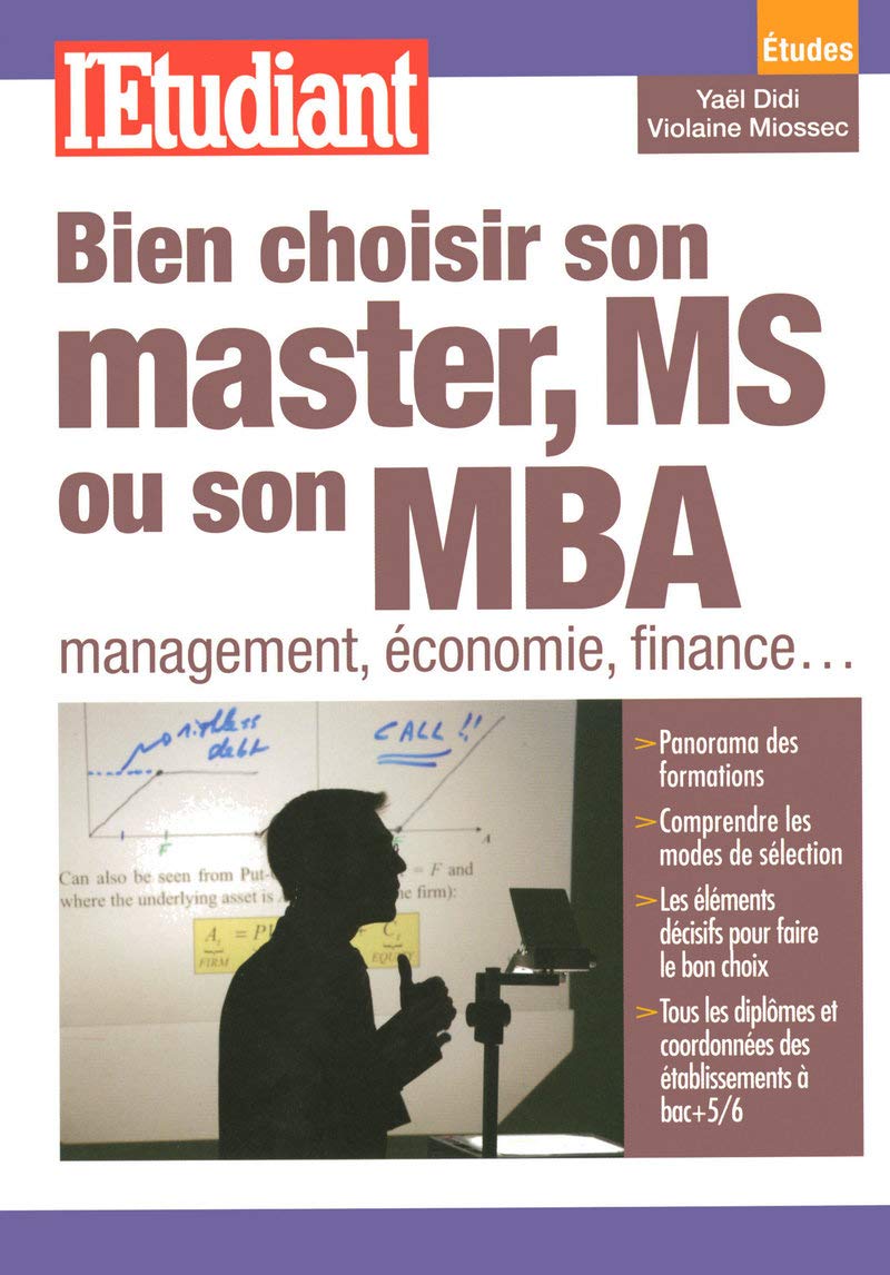 Bien choisir son master, MS ou son MBA management, économie, finance... book