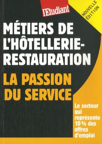 Métiers de l'hôtellerie-restauration: La passion du service book