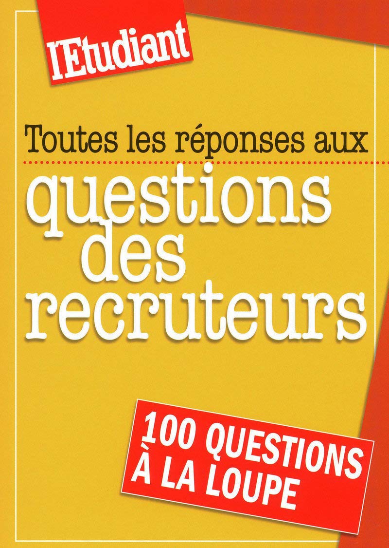 Toutes les réponses aux questions des recruteurs book