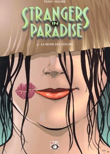 Strangers in Paradise, tome 3 : La reine des coeurs book