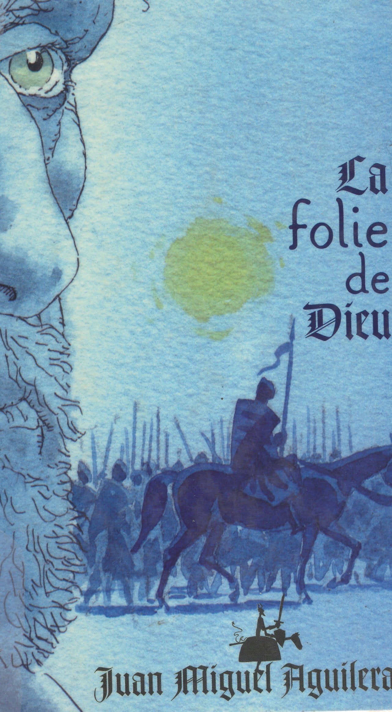 La Folie de Dieu book