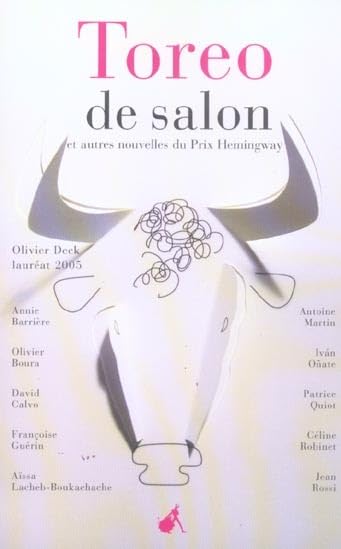 Toreo de salon et autres nouvelles du prix Hemingway 2005 book