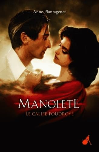 MANOLETE LE CALIFE FOUDROYE: Le calife foudroyé Contemporary literature