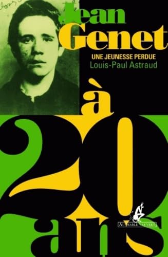 Jean Genet à 20 ans: Une jeunesse perdue book