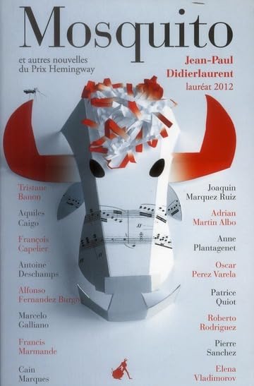 Mosquito et autres nouvelles du prix Hemingway 2012 book