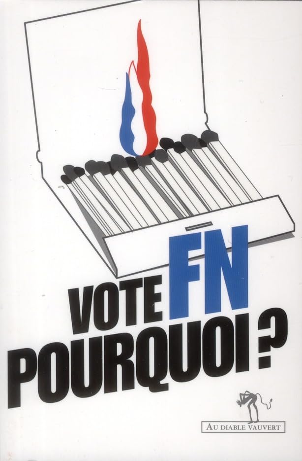 Vote FN pourquoi ? Essays & Short Stories