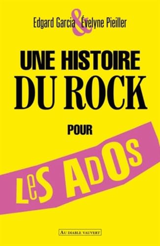 UNE HISTOIRE DU ROCK POUR LES ADOS book
