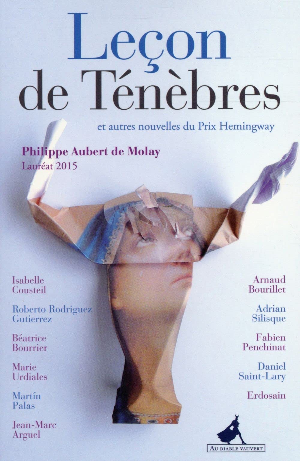 Leçon de ténèbres et autres nouvelles du prix Hemingway 2015 book
