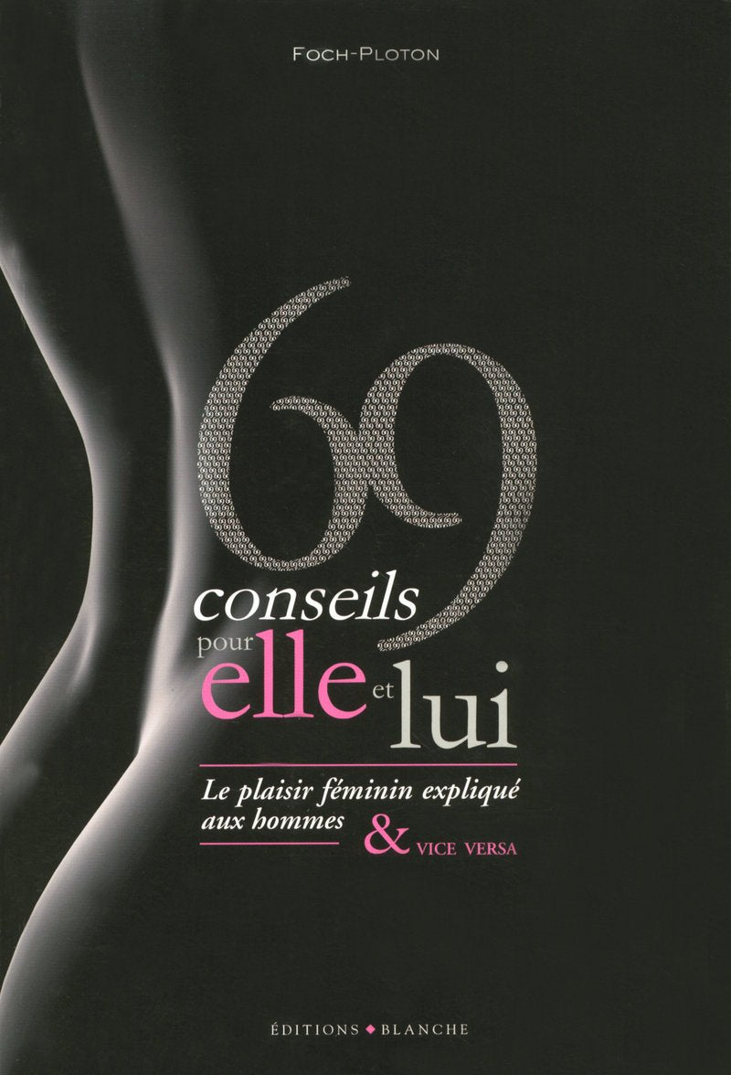 69 conseils pour elle et lui book