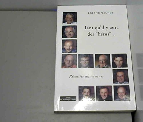 Tant Qu'Il Y Aura des Heros book