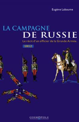 La campagne de Russie : le récit d'un officier de la Grande Armée book