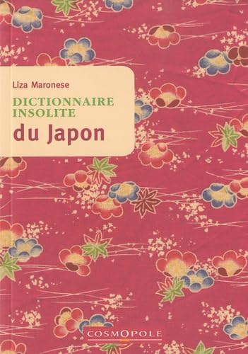 Dictionnaire insolite du Japon book
