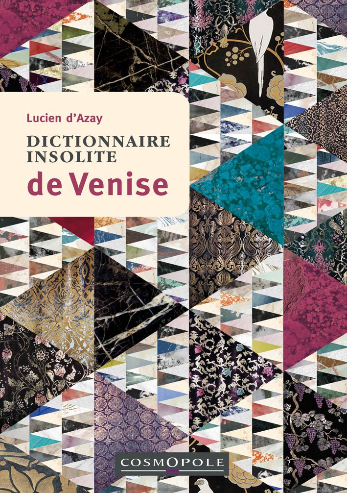 Dictionnaire insolite de Venise book