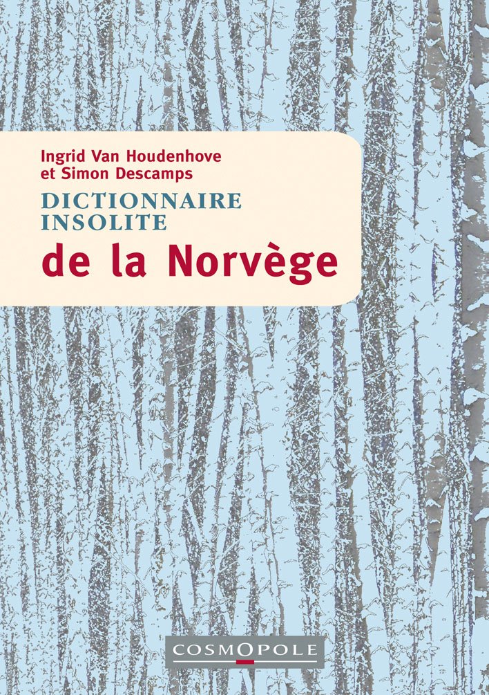 Dictionnaire insolite de la Norvège book