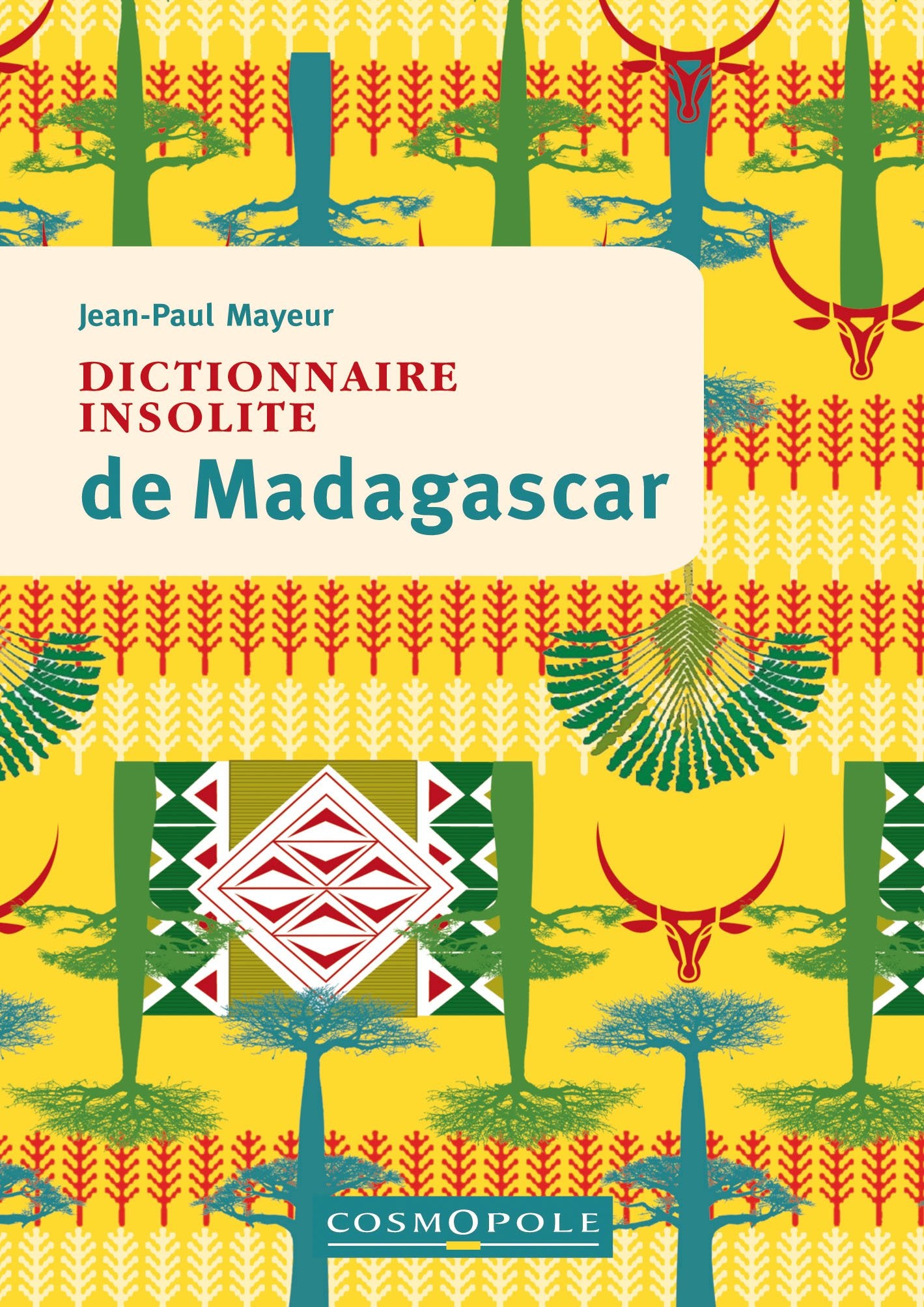 Dictionnaire insolite de Madagascar book