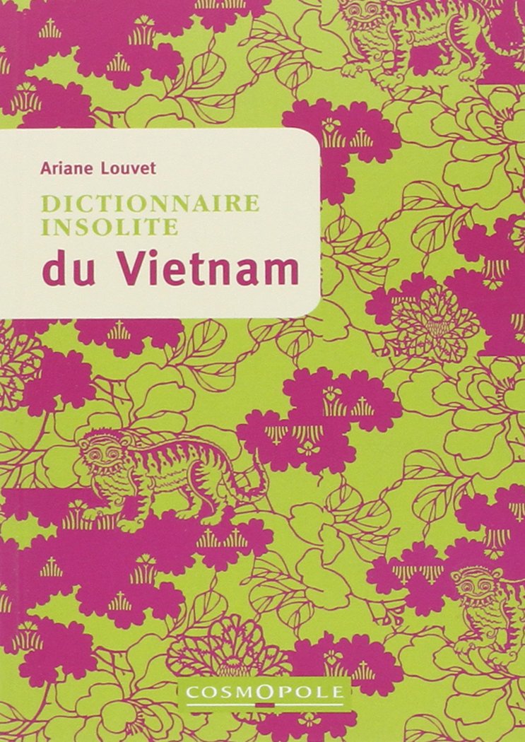 Dictionnaire insolite du Vietnam book