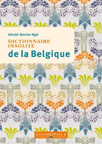 Dictionnaire Insolite de la Belgique Leisure, Home & Garden