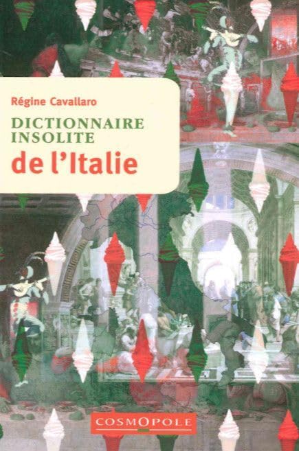 Dictionnaire insolite de l'Italie book